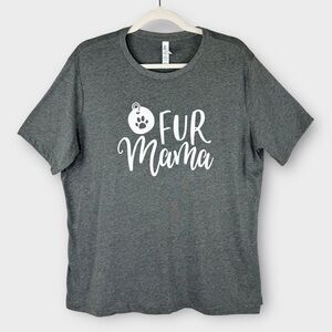 Bella Canvas Gray Fur Mama Short Sleeve Tee XL crew neck dog lover cat lover EUC